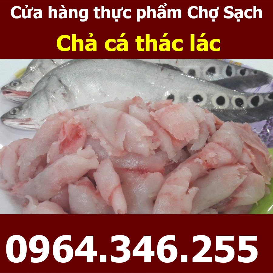 Chả cá thác lác nguyên chất - 320k/kg