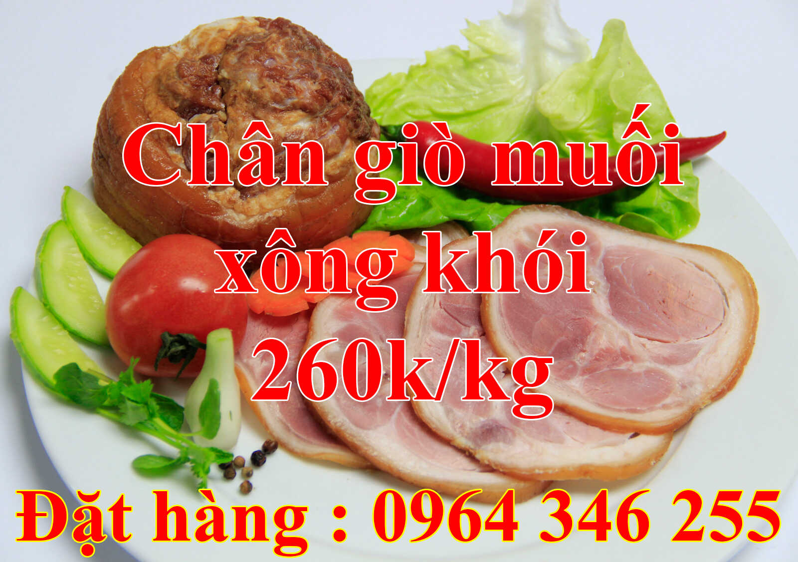 Chân Giò Muối Xông Khói - 260k/kg